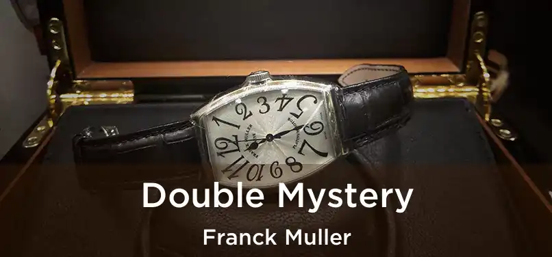  Double Mystery Franck Muller
