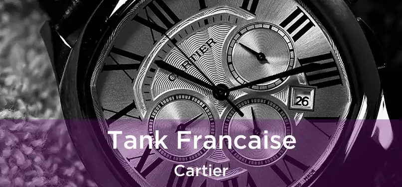  Tank Francaise Cartier