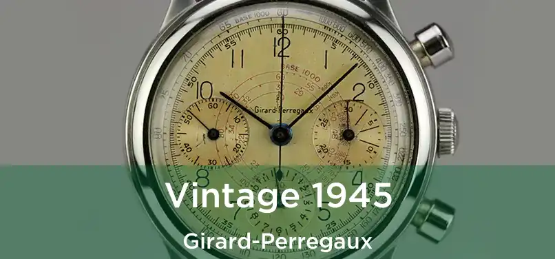  Vintage 1945 Girard-Perregaux
