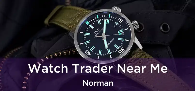  Watch Trader Near Me Norman