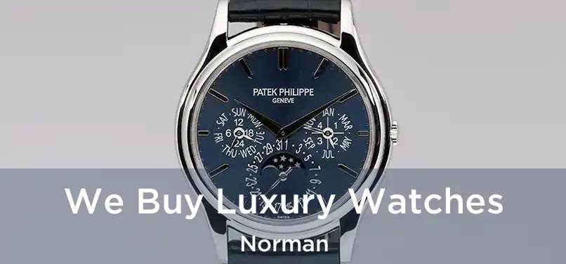  We Buy Luxury Watches Norman